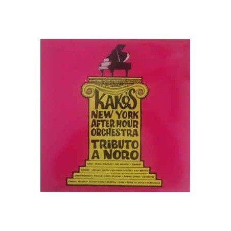 Kako and his New York After Hour Orchestra ‎– Tributo A Noro|Alegre Records ‎– LPA 833-Reissue