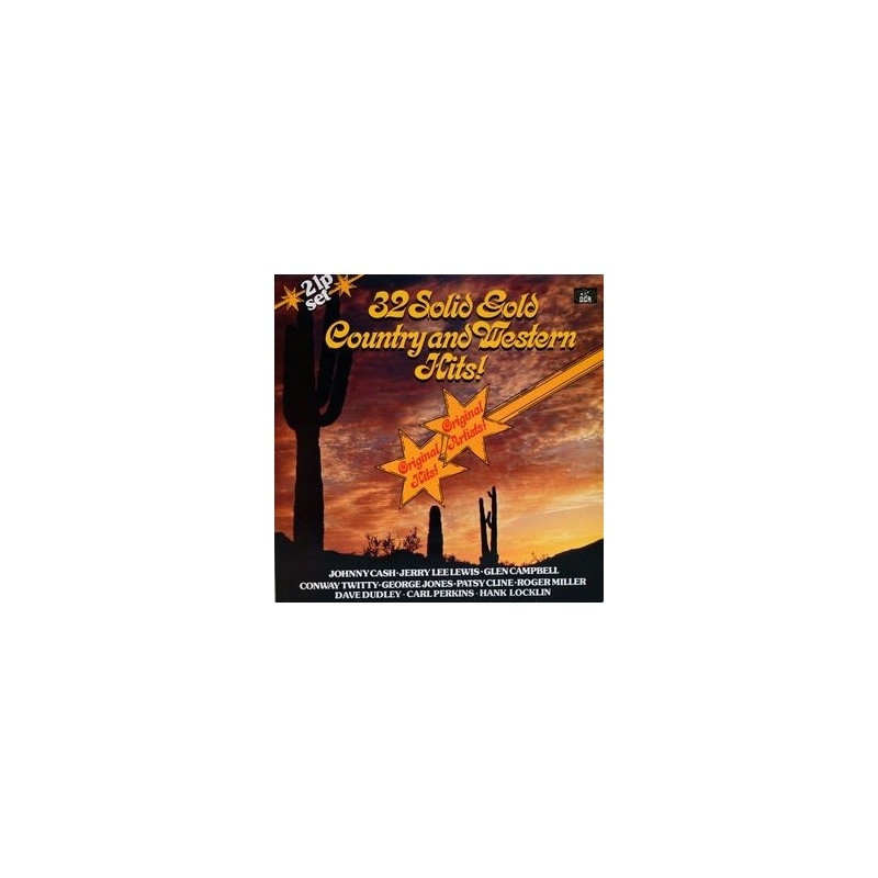 Various – 32 Solid Gold Country And Western Hits ! |1981 DGR – DGR 2001 Various – 32 Solid Gold Country And Western Hits ! |1981 DGR – DGR 2001