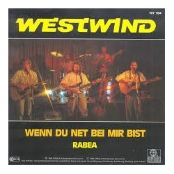 Westwind - Wenn du ned bei mir bist|1985   Ariola 107 764-Single