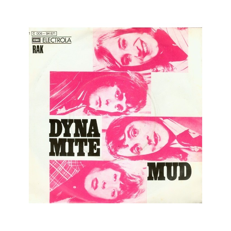 Mud ‎– Dyna-Mite|1973     EMI Electrola ‎– 1C 006-94 871-Single