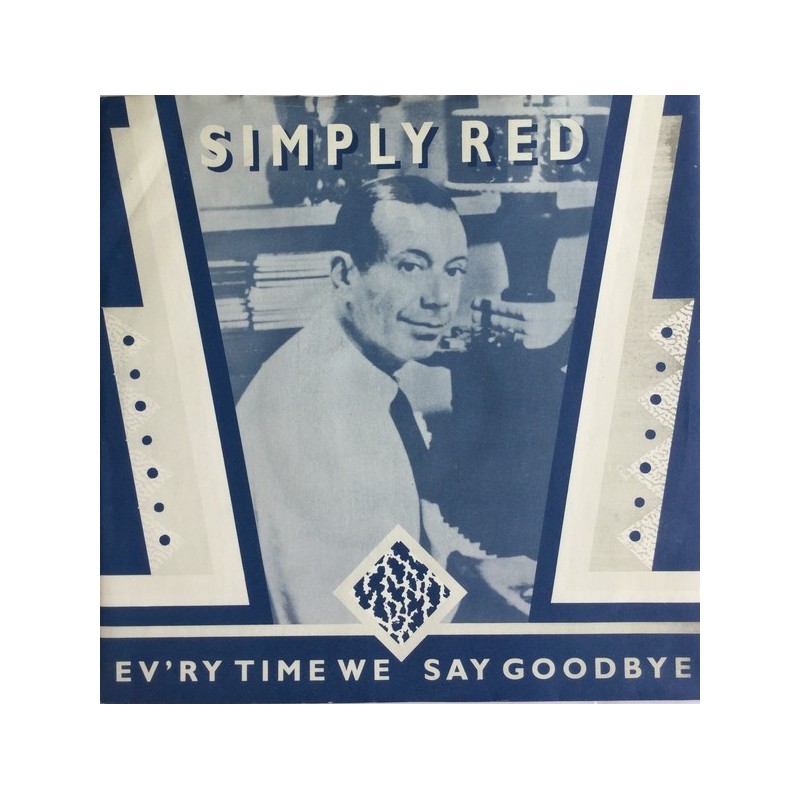 Simply Red ‎– Ev'ry Time We Say Goodbye|1987   WEA ‎– YZ 161- 248187-7-Single