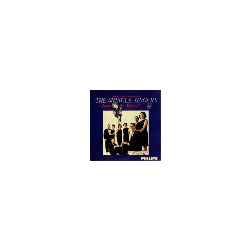 Swingle Singers ‎The – Anyone For Mozart?|1965    Philips ‎– 842 110 BY