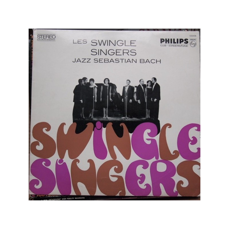 Swingle Singers Les – Jazz Sebastian Bach|Philips – 55006-Club Edition Swingle Singers Les – Jazz Sebastian Bach|Philips – 55006-Club Edition