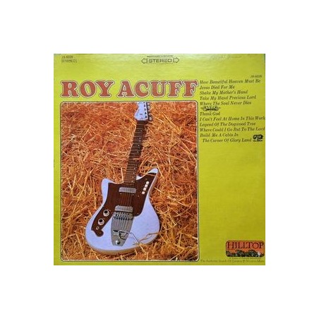 Acuff ‎Roy – Roy Acuff|1966 Hilltop ‎– JS-6028