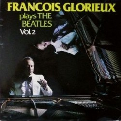 Glorieux ‎François – Plays The Beatles Vol. 2|1978     Intercord ‎– INT 160.101