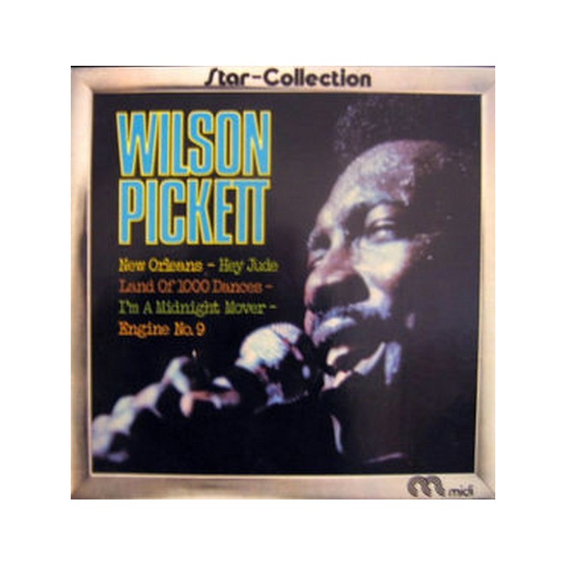 Pickett ‎Wilson – Star-Collection|1972      Midi ‎– MID 20 017