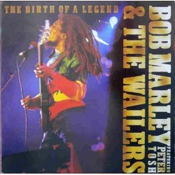 Marley Bob & The Wailers ‎– The Birth of a Legend|  Embassy ‎– EMB 31815