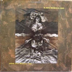 Loudhouse – For Crying Out Loud|1991    Virgin  ‎211 966