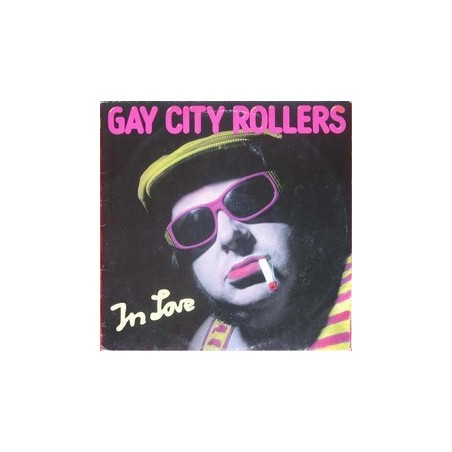 Gay City Rollers ‎– In Love|1988     Weser Label ‎– WESERLABEL 2431
