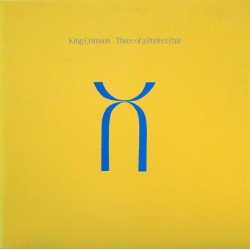 King Crimson ‎– Three of a perfect Pair|1984      PolyGram	817 882-1
