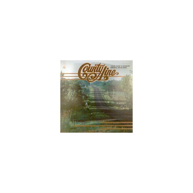 Various – County Line (Cross Over To Country Original Hits & Stars)|1979 K-Tel WU 3450 Various – County Line (Cross Over To Country Original Hits & Stars)|1979 K-Tel WU 3450