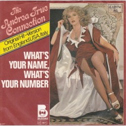 Andrea True Connection ‎– What's Your Name, What's Your Number|1977    Buddah Records ‎– 6.12174 AC-Single