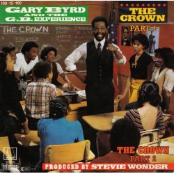 Byrd Gary and The G.B. Experience ‎– The Crown|1983    Motown ‎– 100·15·100-Single