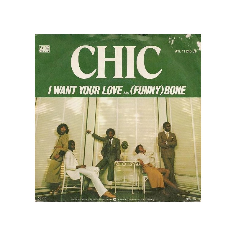 Chic ‎– I Want Your Love / (Funny) Bone|1979    Atlantic ‎– ATL 11 245-Single