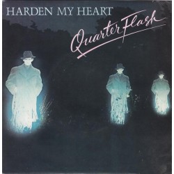 Quarterflash ‎– Harden My Heart|1981      Geffen Records ‎– GEFA - 1838-Single