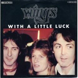 Wings ‎– With A Little Luck|1978     EMI Electrola ‎– 1C 006-60 639-Single