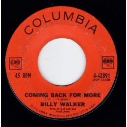 Walker ‎Billy– Coming Back For More|1963     Columbia ‎– 4-42891-Single