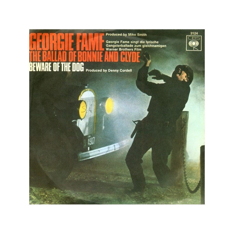 Fame ‎Georgie – The Ballad of Bonnie and Clyde|1968    CBS ‎– 3124-Single