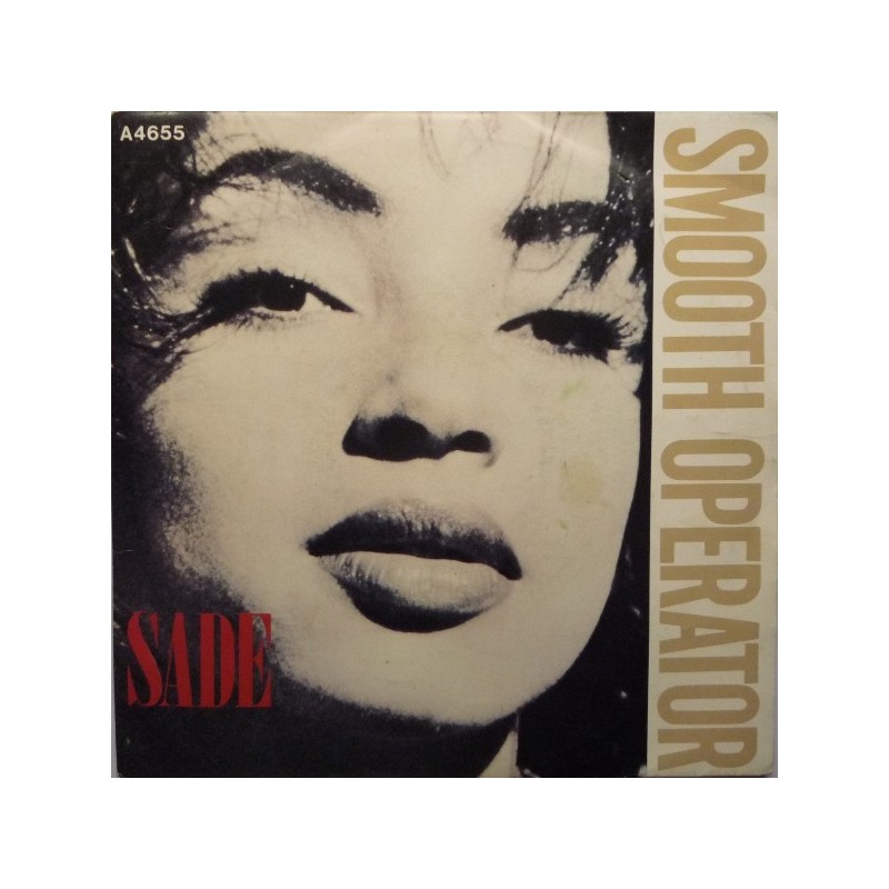 Sade – Smooth Operator|1984 Epic – A4655-Single Sade – Smooth Operator|1984 Epic – A4655-Single