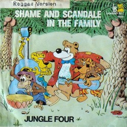 Jungle Four ‎– Shame and Scandale in the Family|Lion Baby Rec. ‎– 3509-Single