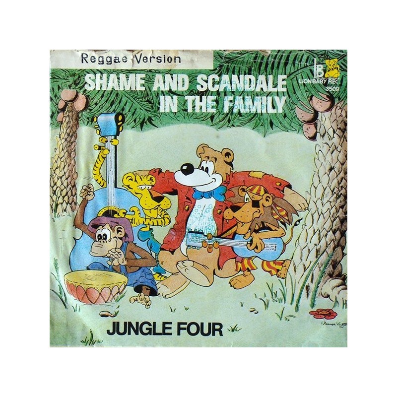 Jungle Four ‎– Shame and Scandale in the Family|Lion Baby Rec. ‎– 3509-Single