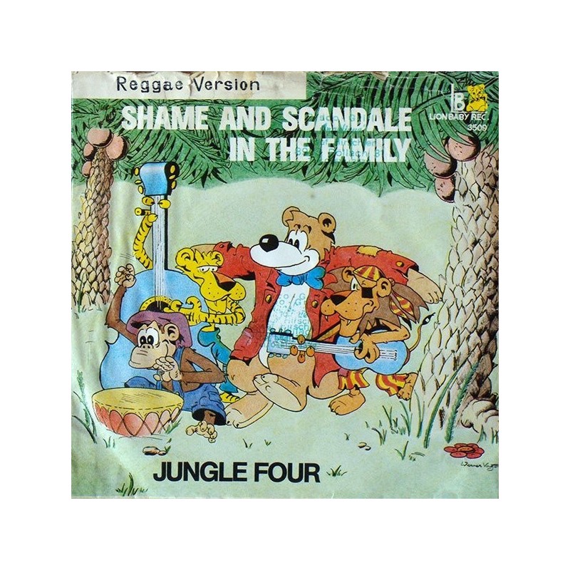 Jungle Four – Shame and Scandale in the Family|Lion Baby Rec. – 3509-Single Jungle Four – Shame and Scandale in the Family|Lion Baby Rec. – 3509-Single