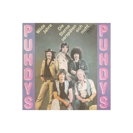 Puhdys ‎– Wilde Jahre / Die Sterne verspäten sich nicht|1977     AMIGA ‎– 4 56 300-Single