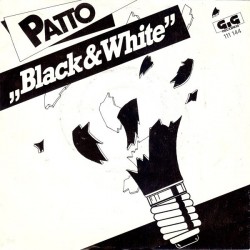 Patto ‎– Black And White|1983     GIG Records ‎– GIG 111 144-Single