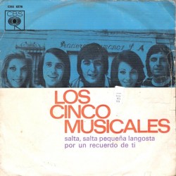 Los Cinco Musicales‎– Salta, Salta Pequeña Langosta|1972     CBS 8276-Single