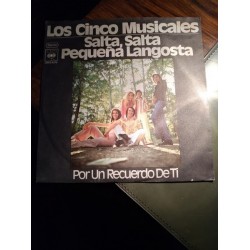 Los Cinco Musicales‎– Salta, Salta Pequeña Langosta|1972     CBS 8276-Single
