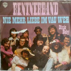 Rentnerband ‎– Nie mehr Liebe im Vau Weh|1976    Warner Bros. Records ‎– WB 16 684 -Single