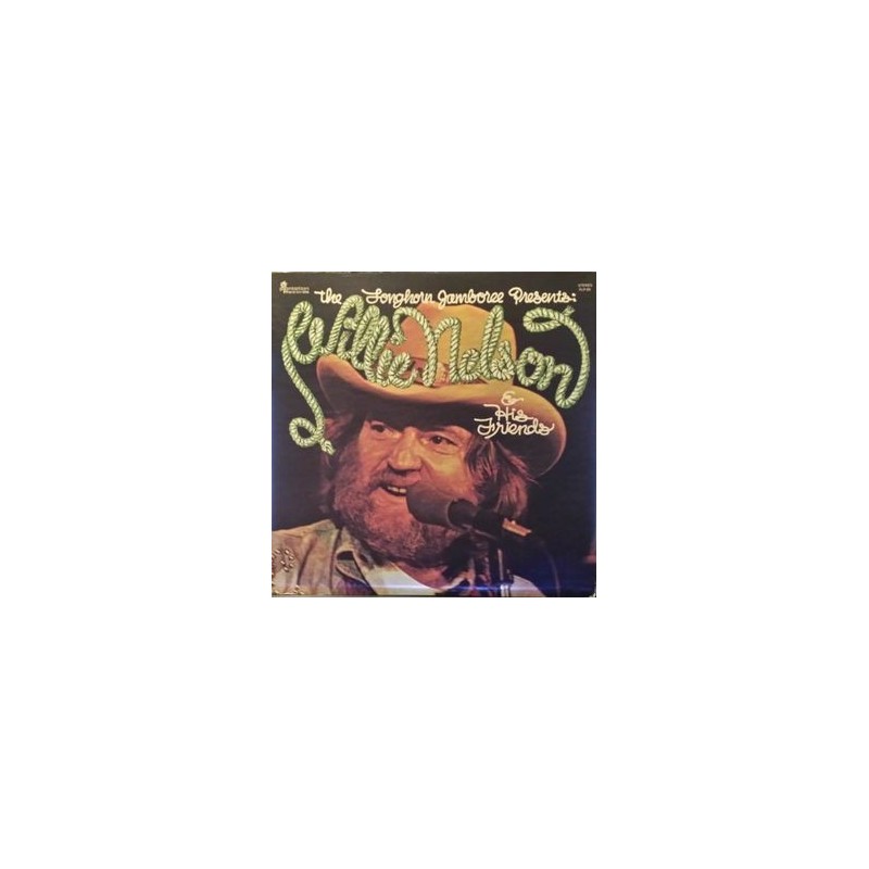 Various – The Longhorn Jamboree Presents Willie Nelson & His Friends| 1976 Charly Records CR 30120 Various – The Longhorn Jamboree Presents Willie Nelson & His Friends| 1976 Charly Records CR 30120