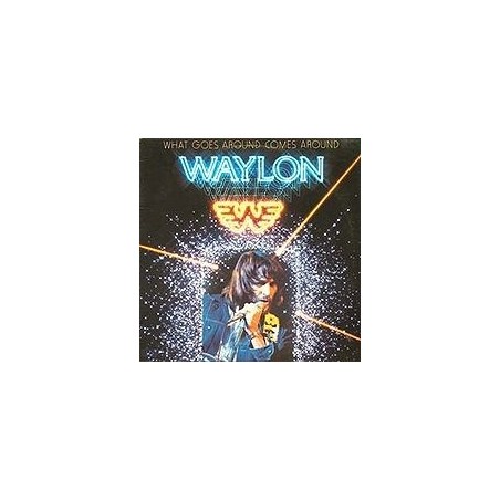 Jennings Waylon  ‎– What Goes Around Comes Around |1979 RCA Victor ‎– AHL1-3493 USA