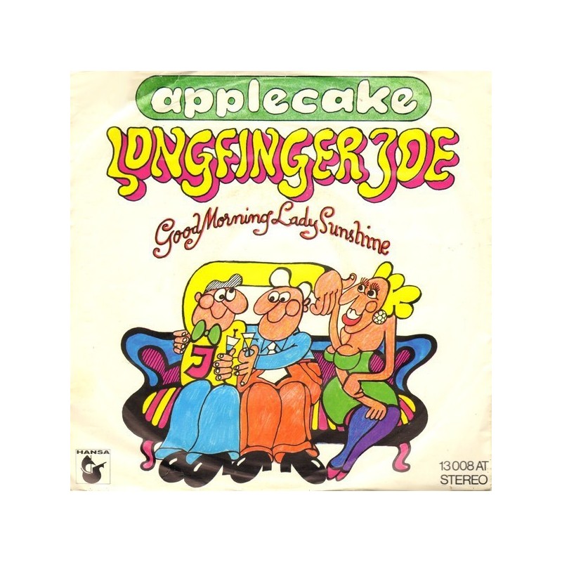 Apple Cake ‎– Long Finger Joe / Good Morning Lady Sunshine|1973    Hansa ‎– 13 008 AT-Single
