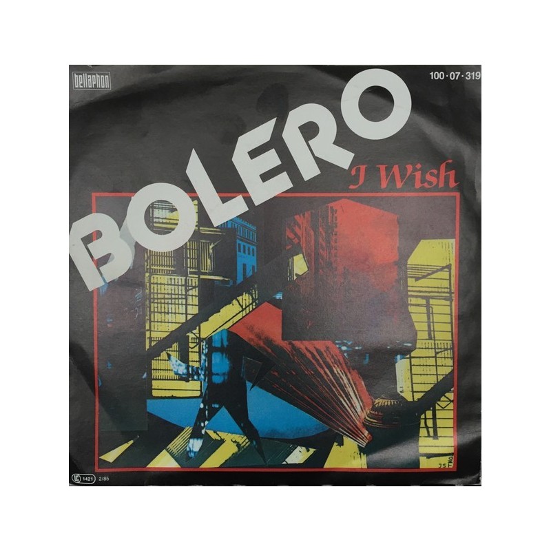 Bolero – I Wish|1985 Bellaphon – 100·07·319-Single Bolero – I Wish|1985 Bellaphon – 100·07·319-Single