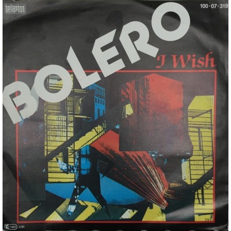 Bolero ‎– I Wish|1985    Bellaphon ‎– 100·07·319-Single