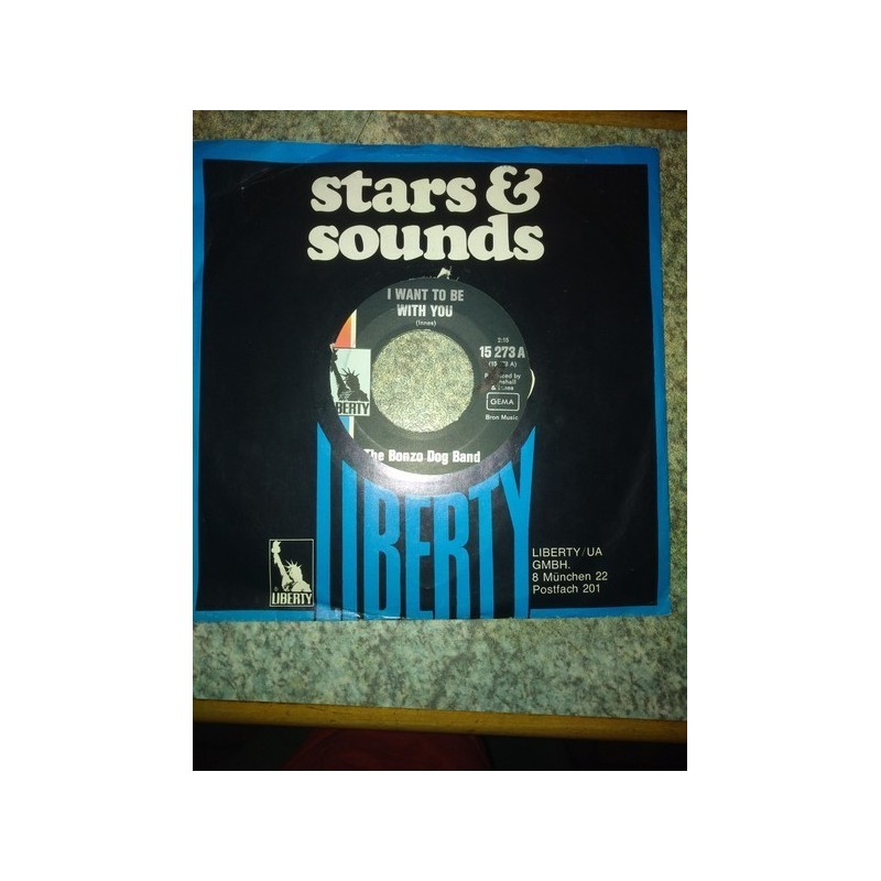 Bonzo Dog Band The- I Want to be with you|1969     Liberty ‎– LBF 15273-Single