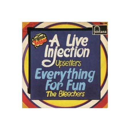 Upsetters / The Bleechers ‎– A Live Injection / Everything for Fun|Fontana ‎– 6064 010