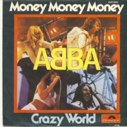 ABBA ‎– Money, Money, Money / Crazy World|1976     Polydor ‎– 2001696-Single