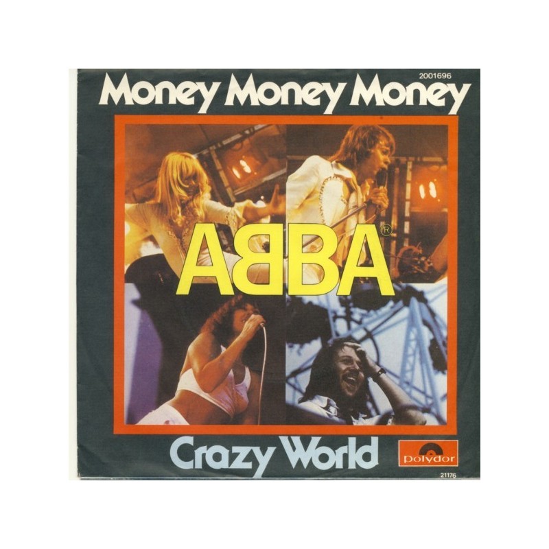 ABBA ‎– Money, Money, Money / Crazy World|1976     Polydor ‎– 2001696-Single