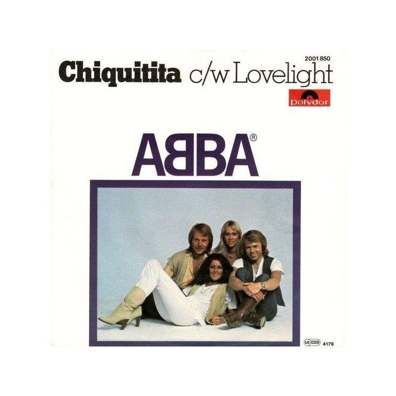 ABBA ‎– Chiquitita c/w Lovelight|1979     Polydor ‎– 2001 850-Single