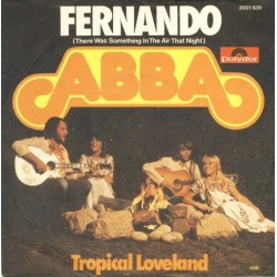 ABBA ‎– Fernando (There Was Something In The Air That Night) |1987     Polydor ‎– 887 193-7 -Single