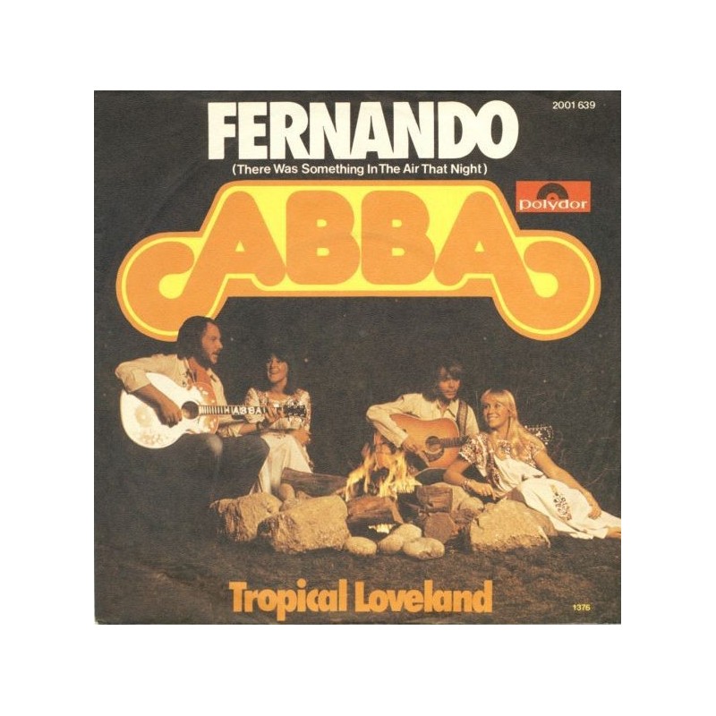 ABBA ‎– Fernando (There Was Something In The Air That Night) |1987     Polydor ‎– 887 193-7 -Single