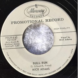 Adams Nick  ‎– Bull Run / Born A Rebel|1960    Mercury ‎– 71579X45-Promo-Single