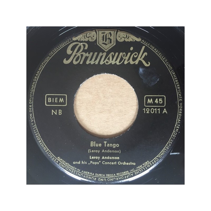 Anderson Leroy  and his "Pops" Orchestra* ‎– Blue Tango|1954      Brunswick ‎– 12011-Single