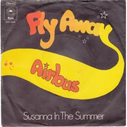 Airbus – Fly Away|1974     Epic ‎– EPC 2369-Single