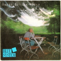 Blue System ‎– sorry little sarah|1987     Hansa ‎– 109 469-Single
