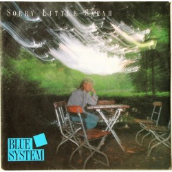 Blue System ‎– sorry little sarah|1987     Hansa ‎– 109 469-Single
