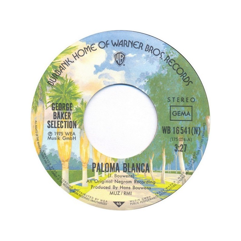 Baker George Selection ‎– Paloma Blanca|1975    Warner Bros. Records ‎– WB 16 541-Single