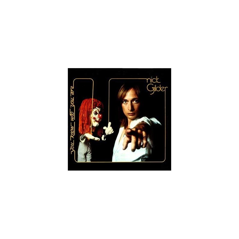 Gilder Nick – You know who you are|1977 Chrysalis – 6307 605 Gilder Nick – You know who you are|1977 Chrysalis – 6307 605